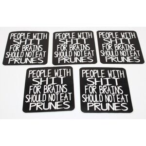 VTG "People with S**t for Brains..." 90s Vending Stickers - Lot of 5